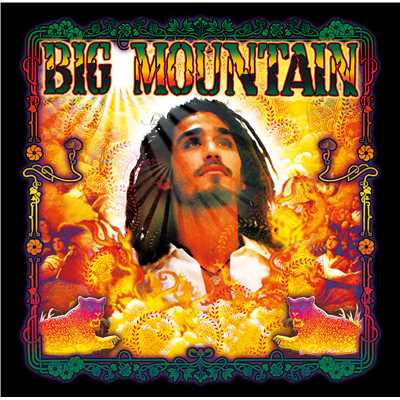 (THERE'S) NO GETTIN' OVER ME/Big Mountain