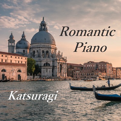 アルバム/Romantic Piano/Katsuragi