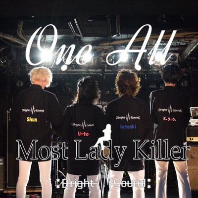 シングル/One All/Most Lady Killer