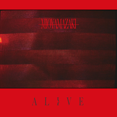 アルバム/Alive/ミオヤマザキ