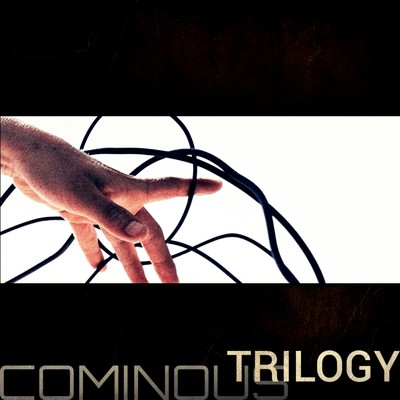 TRILOGY/Cominous