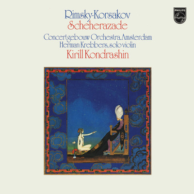 Rimsky-Korsakov: Scheherazade; Strauss: Don Juan (Herman Krebbers Edition, Vol. 14)/ヘルマン・クレバース／ロイヤル・コンセルトヘボウ管弦楽団／キリル・コンドラシン