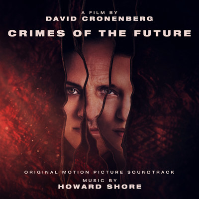 アルバム/Crimes of the Future (Original Motion Picture Soundtrack)/ハワード・ショア