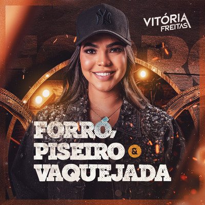 Forro, Piseiro E Vaquejada/Vitoria Freitas