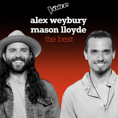 The Best (The Voice Australia 2020 Performance ／ Live)/Alex Weybury／Mason Lloyde