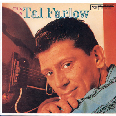 アルバム/This Is Tal Farlow (Deluxe Edition)/タル・ファーロウ