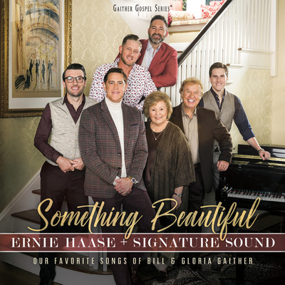 アルバム/Something Beautiful/Ernie Haase & Signature Sound