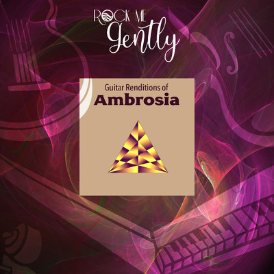 アルバム/Guitar Renditions Of Ambrosia/Rock Me Gently