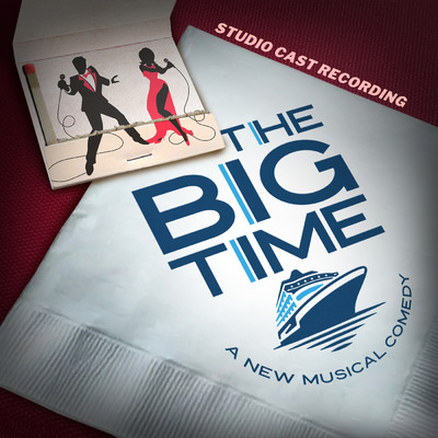The Big Time (Studio Cast Recording)/Douglas J. Cohen／サンティノ・フォンタナ／Debbie Gravitte