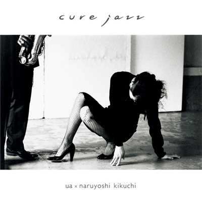 アルバム/cure jazz/UA × 菊地 成孔