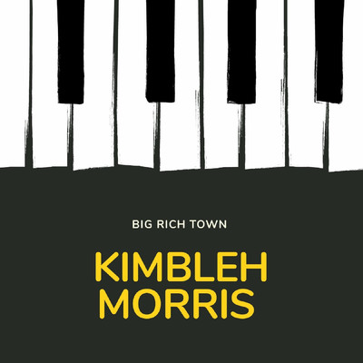 Big Rich Town/Kimbleh Morris