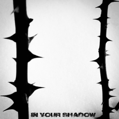 In Your Shadow/Jessie Maria