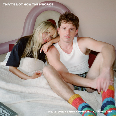 That's Not How This Works (feat. Dan + Shay & Sabrina Carpenter) [Sabrina's Version]/Charlie Puth