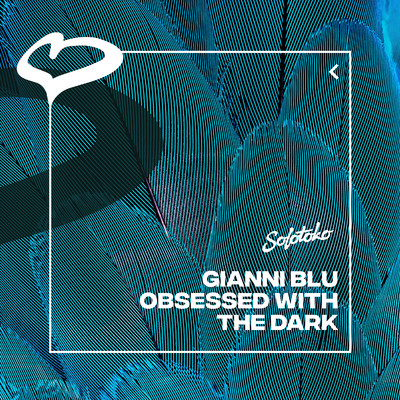 Obsessed With The Dark/Gianni Blu