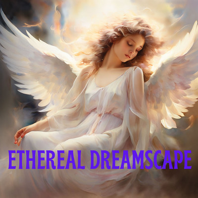 Ethereal Dreamscape/Seamus Compton