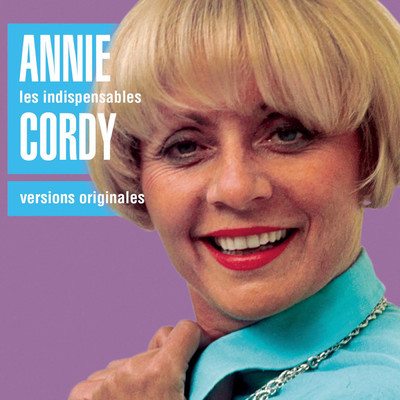 Les indispensables/Annie Cordy