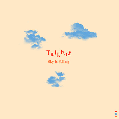 シングル/Sky Is Falling/Talkboy