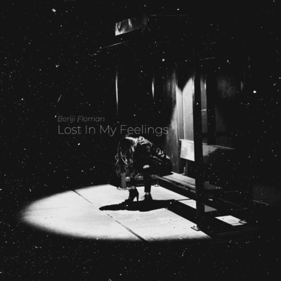 Lost In My Feelings/Benji Floman