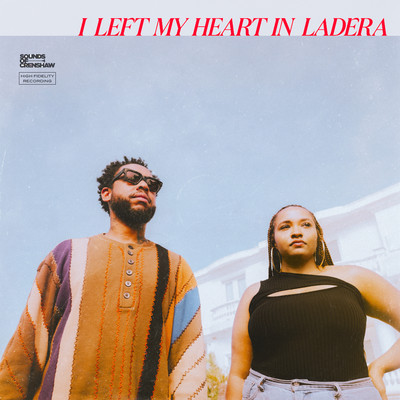 I Left My Heart In Ladera/Terrace Martin & Alex Isley