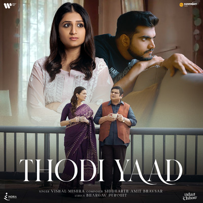 シングル/Thodi Yaad (From “Udan Chhoo”)/Vishal Mishra, Siddharth Amit Bhavsar & Bhargav Purohit