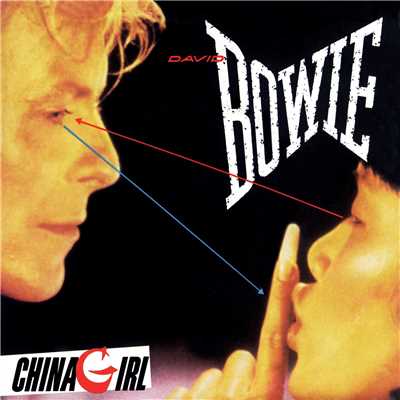 China Girl/David Bowie