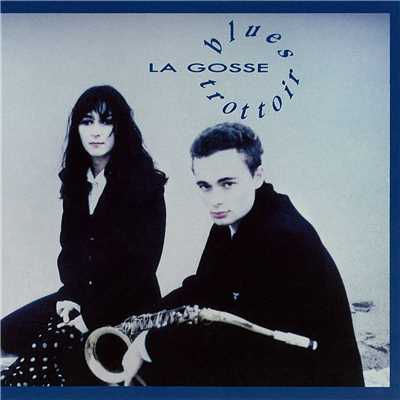 アルバム/La gosse/Blues Trottoir