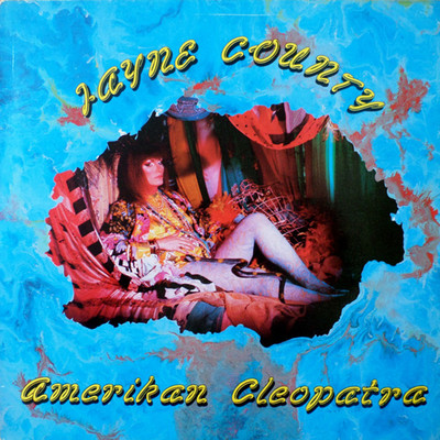 Amerikan Cleopatra/Jayne County
