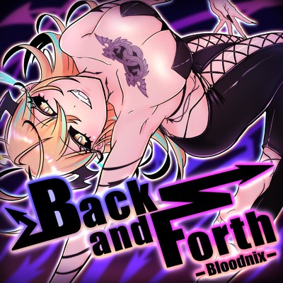 Back and Forth/Bloodnix