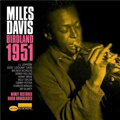 アルバム/Birdland 1951 (Reissue)/マイルス・デイヴィス