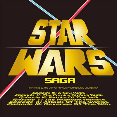アルバム/STAR WARS SAGA/City of Prague Philharmonic Orchestra