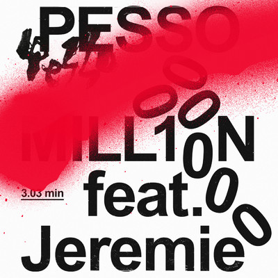 MILL10N feat.Jeremie/Pesso