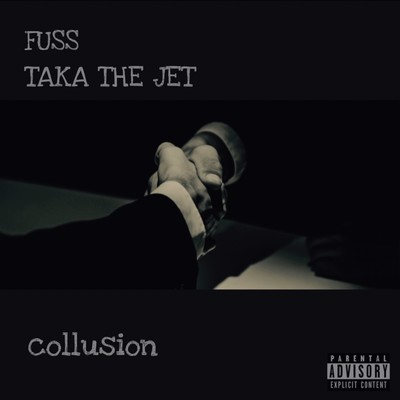 collusion/FUSS & TAKA THE JET