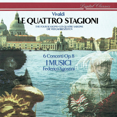 アルバム/Vivaldi: The Four Seasons; La tempesta di mare; Il piacere/フェデリコ・アゴスティーニ／イ・ムジチ合奏団