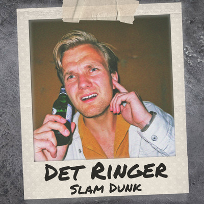 シングル/Det Ringer/Slam Dunk