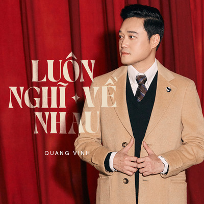 シングル/Luon Nghi Ve Nhau/Quang Vinh