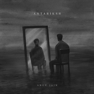 シングル/Antariksh/Anuv Jain