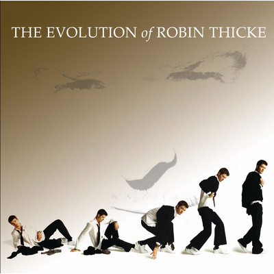 アルバム/The Evolution Of Robin Thicke/ロビン・シック