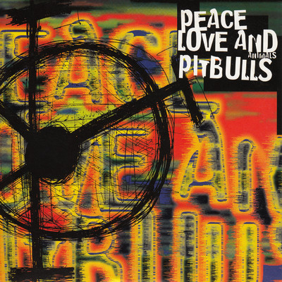 アルバム/Animals/Peace Love & Pitbulls