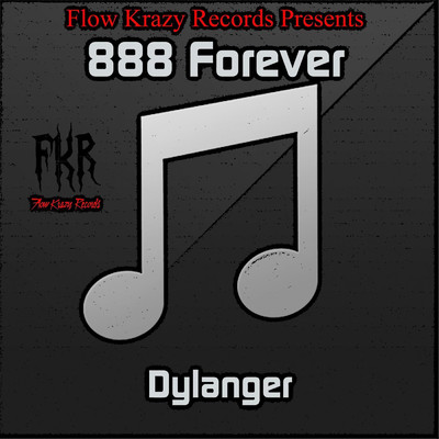 シングル/888 Forever/Dylanger