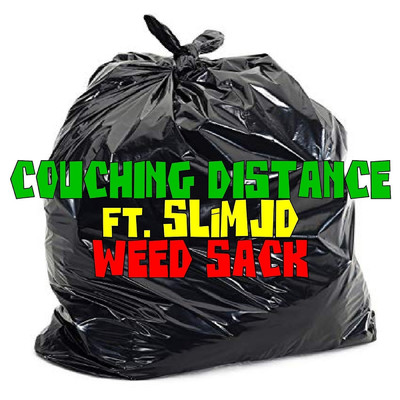 Weed Sack (feat. SLiMJD)/Couching Distance