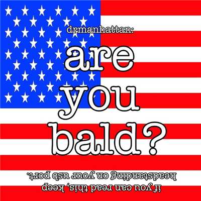 Are You Bald？ (EP)/Dr. Manhattan