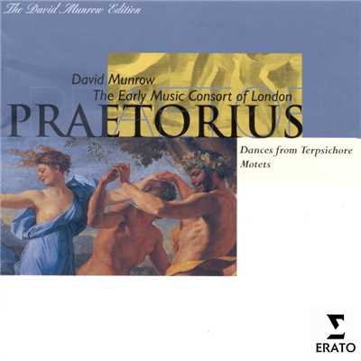 アルバム/Michael Praetorius - Dances and Motets/David Munrow