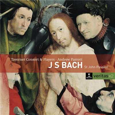 Bach: St John Passion, BWV 245/Taverner Consort／Taverner Players／Andrew Parrott