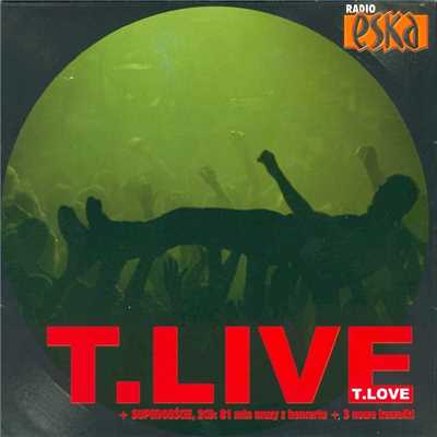 Jazda (Live)/T.Love