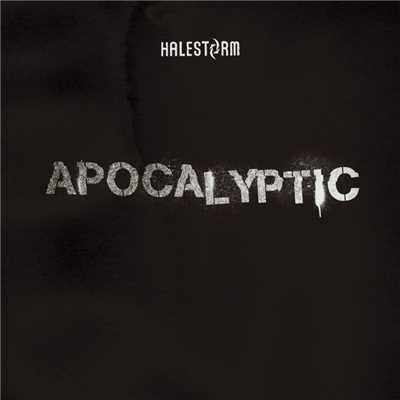 Apocalyptic/Halestorm