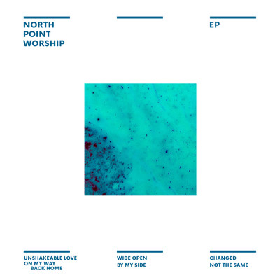 Not the Same (feat. Chris Cauley)/North Point Worship