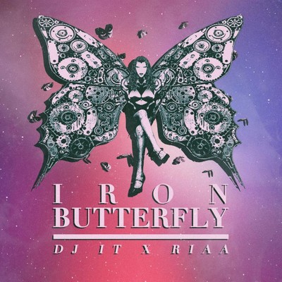 Iron Butterfly (Instrumental)/DJ IT & RIAA