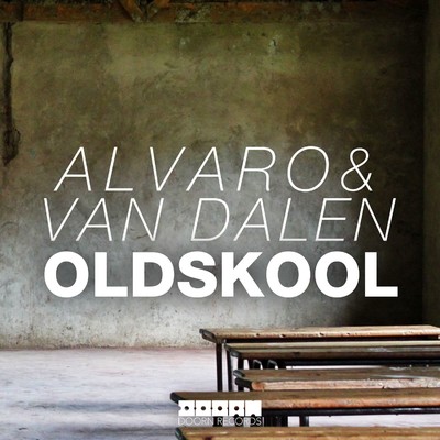 Oldskool/Alvaro／Van Dalen