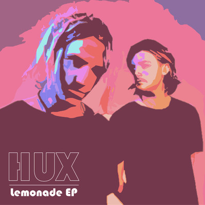 Lemonade EP/HUX