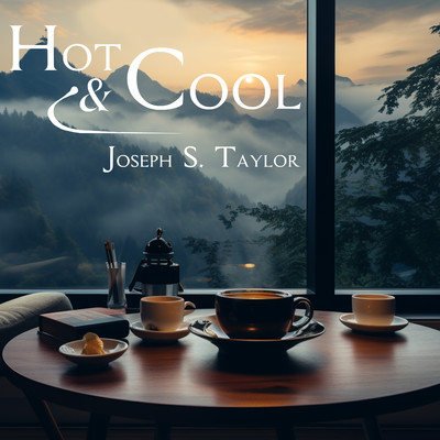アルバム/Hot & cool/Joseph S. Taylor